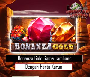 Bonanza Gold Game Tambang Dengan Harta Karun