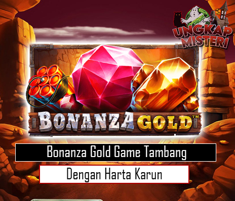 Bonanza Gold Game Tambang Dengan Harta Karun