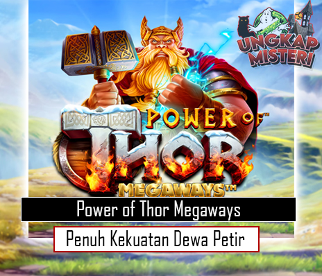 Power of Thor Megaways Slot Penuh Kekuatan Dewa Petir