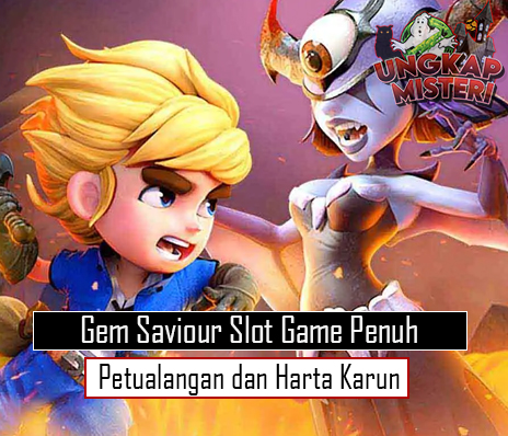 Gem Saviour Slot Game Penuh Petualangan dan Harta Karun