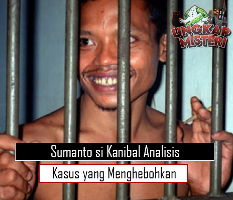 Sumanto si Kanibal Analisis Kasus yang Menghebohkan
