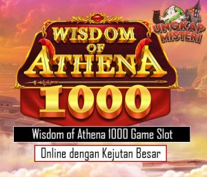 Wisdom of Athena 1000: Game Slot Online dengan Kejutan Besar