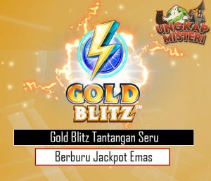 Gold Blitz Tantangan Seru Berburu Jackpot Emas