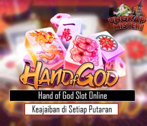 Hand of God Slot Online Keajaiban di Setiap Putaran