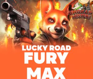 Fury Max Lucky Road: Lintasan Berbahaya Menanti Para Sultan!