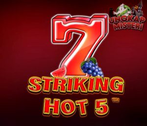 Pecahkan Rekor Kemenanganmu dengan Striking Hot 5!