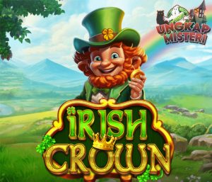 Irish Crown Mahkota Keberuntungan Irlandia Mengubah Nasib Slot!