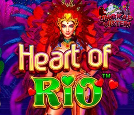 Mengungkap Pesona Karnaval Jackpot Menanti di Slot Heart of Rio
