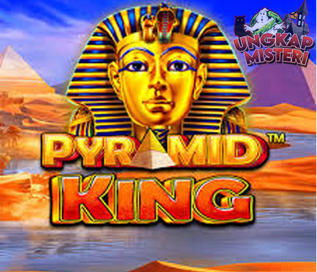 Pyramid King di Situs Slot Resmi Untung Nggak Setengah!