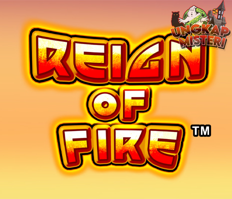 Menyelami Reign Of Fire Game Slot Online Penuh Aksi