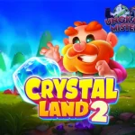 Crystal Land 2 di Link Cnnslot, Slotnya Bikin Silau