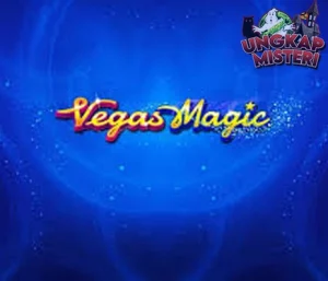 Vegas Magic Meluber Banget Sikat Habis